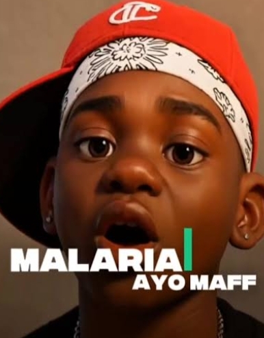 Ayo Maff – Malaria