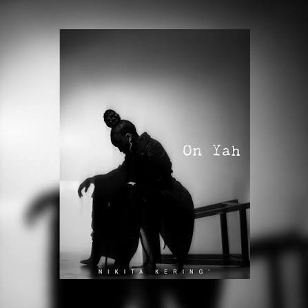 Nikita Kering – On Yah