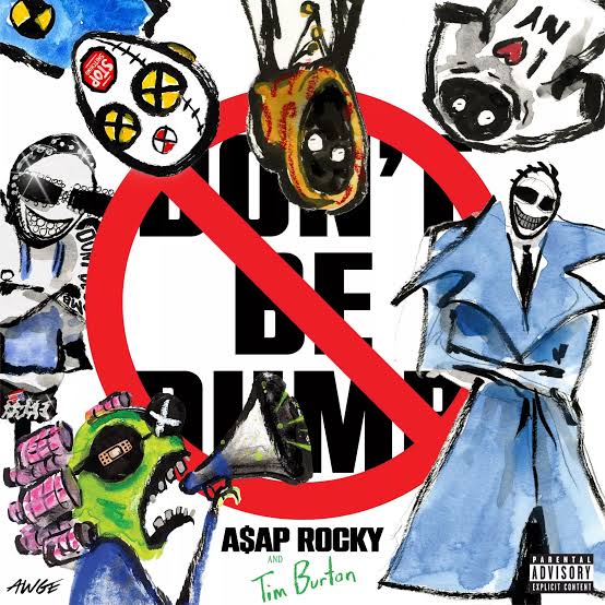 Asap Rocky – Don’t Be Dumb
