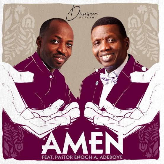 Dunsin Oyekan – Amen Ft Pastor Adeboye