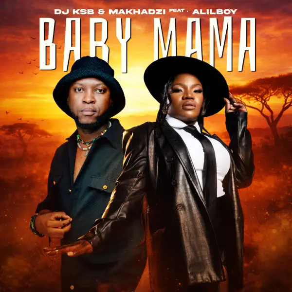 DJ KSB – Baby Mama Ft. Makhadzi Entertainment