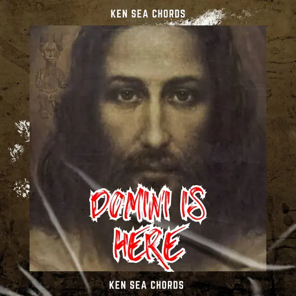 Ken Sea Chords – God You Are Good