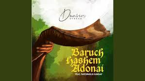 Dunsin Oyekan – Baruch Hashem Adonai