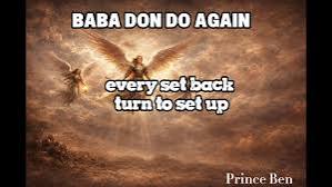 Prince Ben – Baba Don Do Am Again