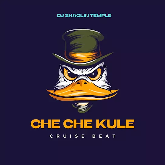 Dj Shaolin Temple – CHE CHE KULE CRUISE BEAT