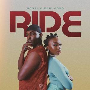 S3nti – Ride Ft. Bapi Joss