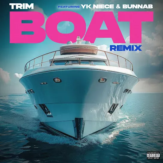 Trim – BOAT REMIX ft. YKNIECE & BunnaB (Prod. Freddy2smoove)