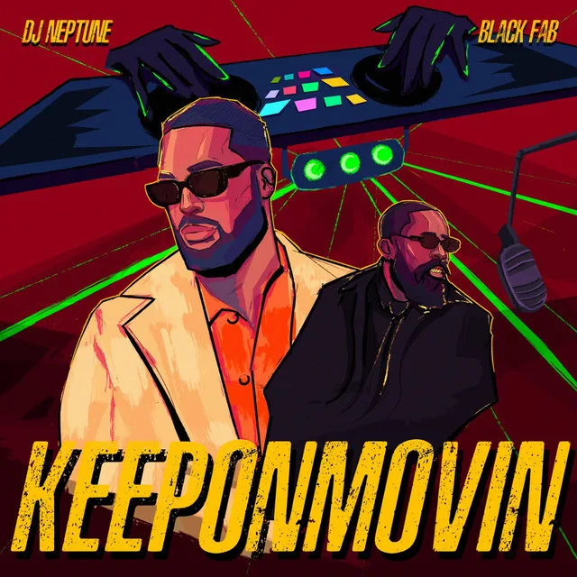 DJ Neptune – KeepOnMovin Ft. Black Fab