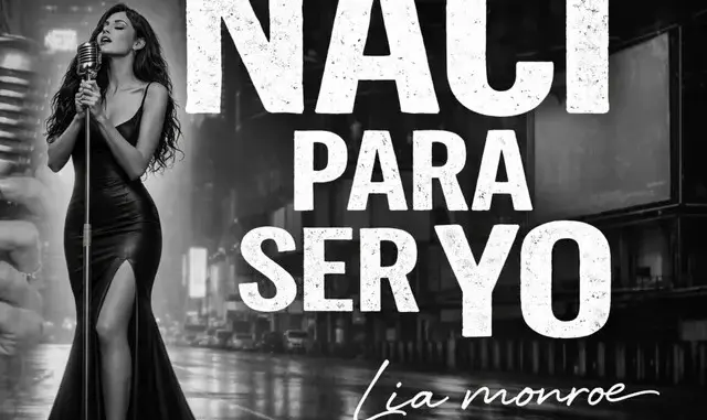 Lia Monroe – Nací Para Ser Yo