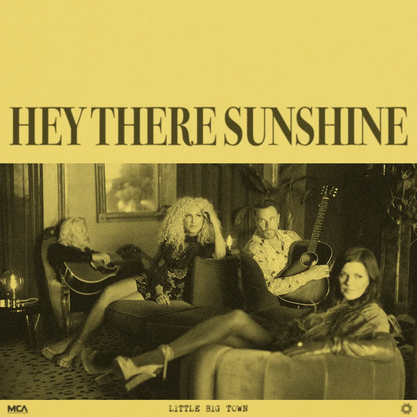 Little Big Town – Hey There Sunshine