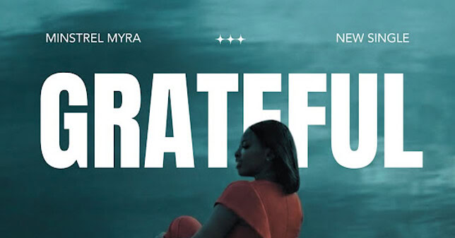 Minstrel Myra – Grateful