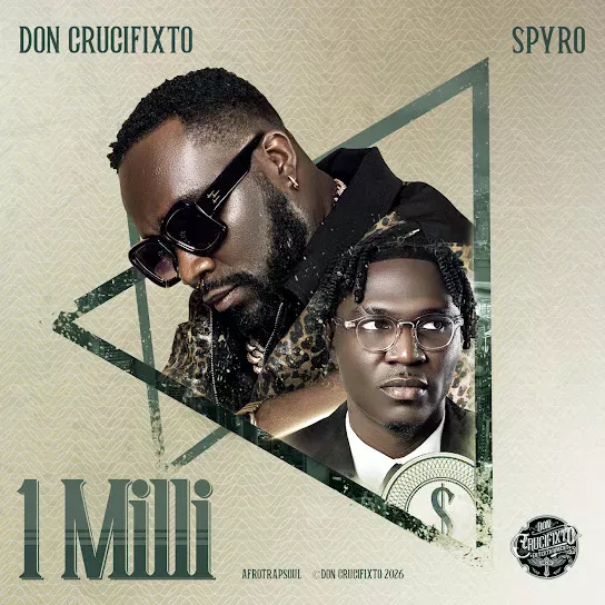 Don Crucifixto – 1 Milli Ft. Spyro