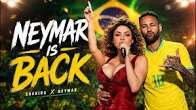 Shakira – NEYMAR IS BACK!