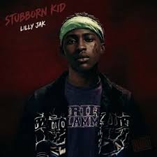 Lilly Jak – Stubborn Kid