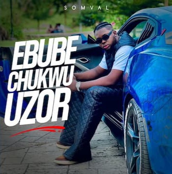 Somval – Ebube Chukwu Uzor
