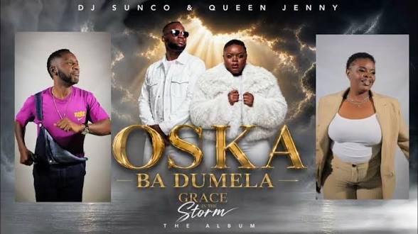Dj Sunco – Oska Ba Dumelela Ft. Queen Jenny